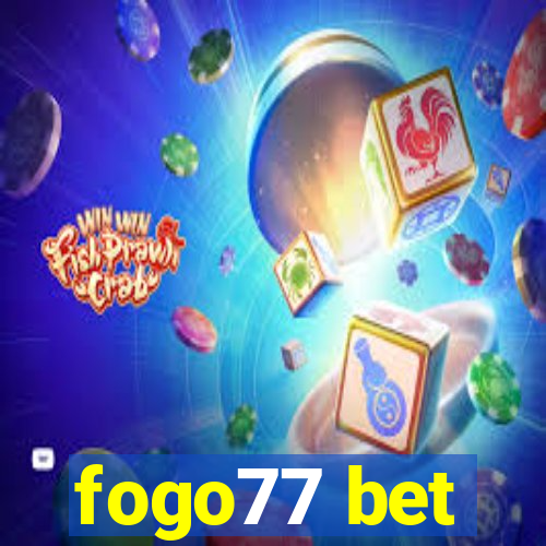 fogo77 bet